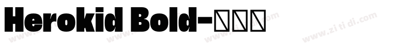 Herokid Bold字体转换